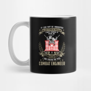 Combat Engineer It Can Not Be Inherited Or Purchase Mug